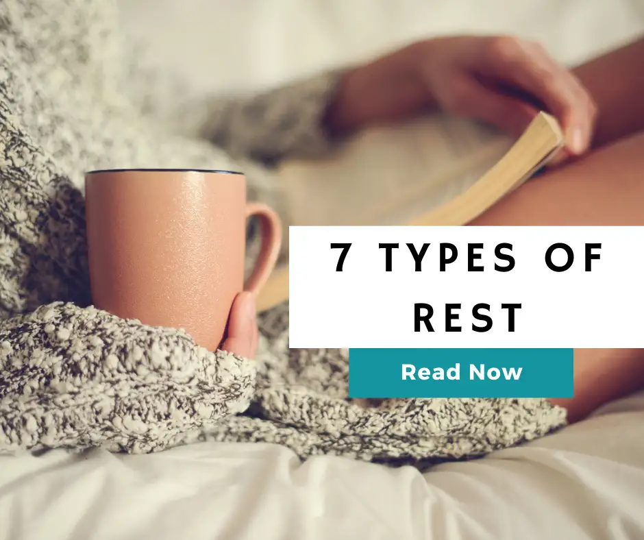 7 types of rest